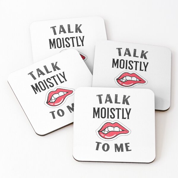 Item preview, Speaking Moistly, Talk Moistly To Me Justin Trudeau Funny designed and sold by Laurelbdesigns.