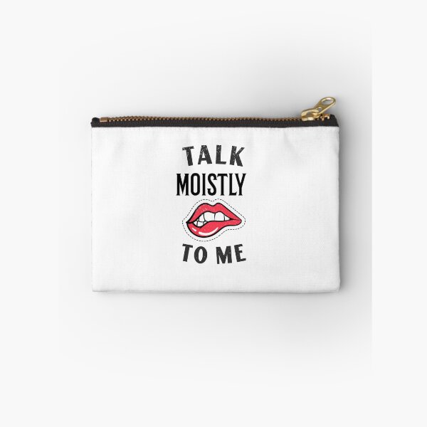 Item preview, Speaking Moistly, Talk Moistly To Me Justin Trudeau Funny designed and sold by Laurelbdesigns.