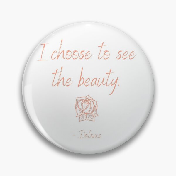 Item preview, I choose to see the beauty. - Dolores | Pink designed and sold by EnlightParis.