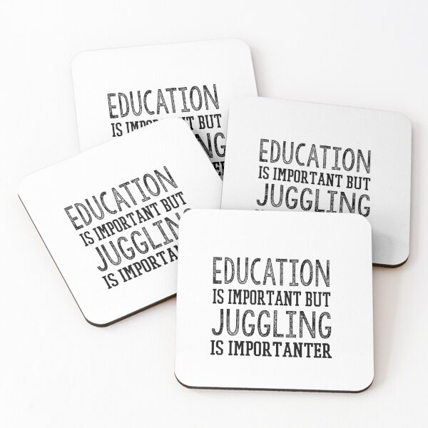 Item preview, Education Is Important but Juggling Is Importanter: Funny School And Teaching Gift Idea. designed and sold by cutitoutsir.