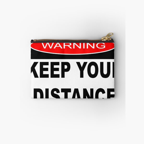 Item preview, WARNING - KEEP YOUR DISTANCE  designed and sold by sociographix.