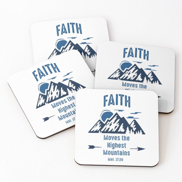 Item preview, Faith Moves the Highest Mountains  - Bible Verse designed and sold by ShareYourFaith.