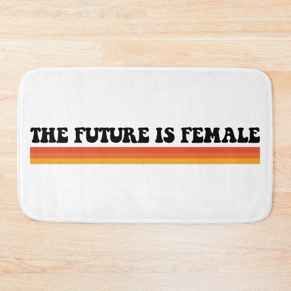 Item preview, THE FUTURE IS FEMALE designed and sold by Your Paradigm Design.