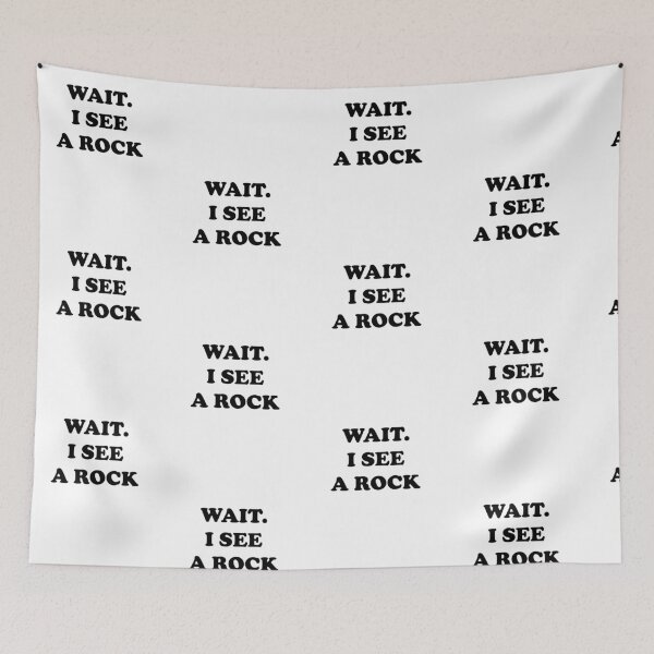 Item preview, Wait I See A Rock Funny Geology designed and sold by ByTekk.