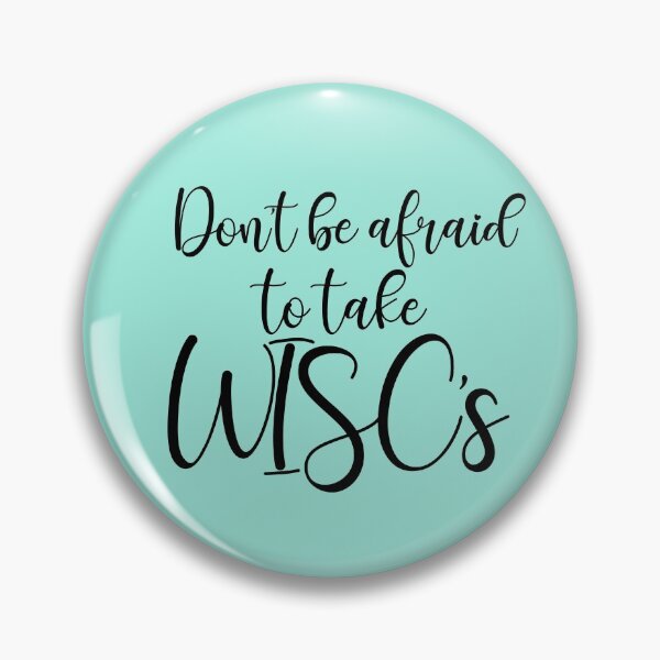 Item preview, Don't Be Afraid To Take WISC's designed and sold by EvyStickersx.