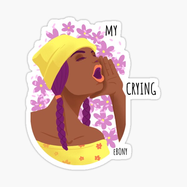 MY Crying Ebony Sticker