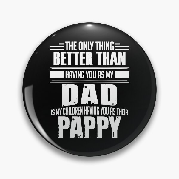 Item preview, Pappy - Gift for Dad Daddy Pappy Father's Day designed and sold by nana1099.