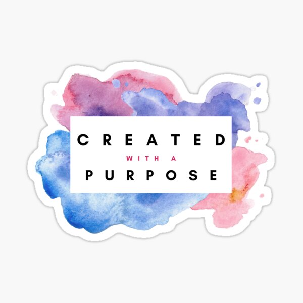 Created With a Purpose Pink, Purple, and Blue Watercolor Motivational Quote Sticker
