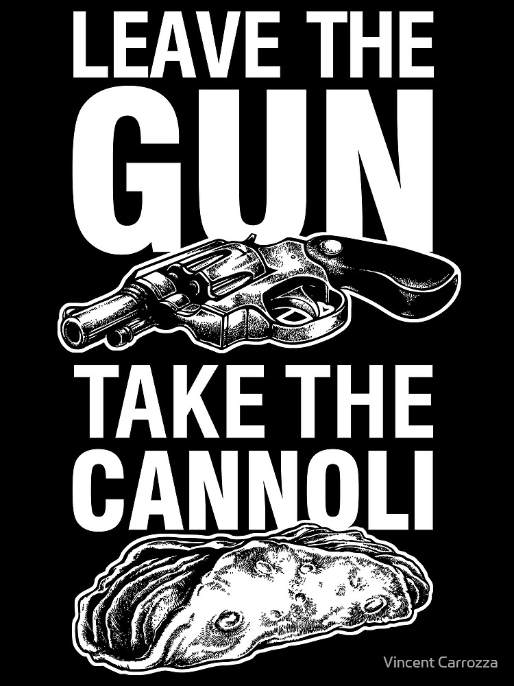 leave-the-gun-take-the-cannoli-godfather-movie-quote-canvas-print-by-6amcrisis-redbubble