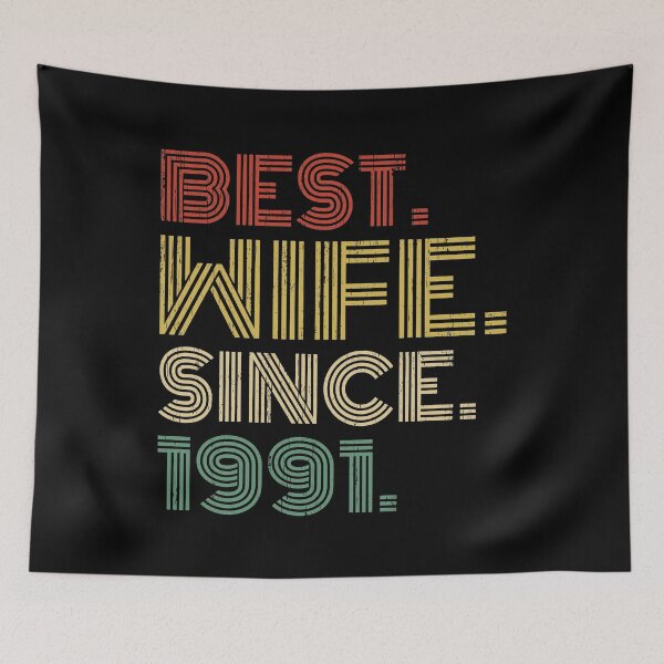 Item preview, Best Wife Since 1991 - Wedding Anniversary Gift designed and sold by nana1099.