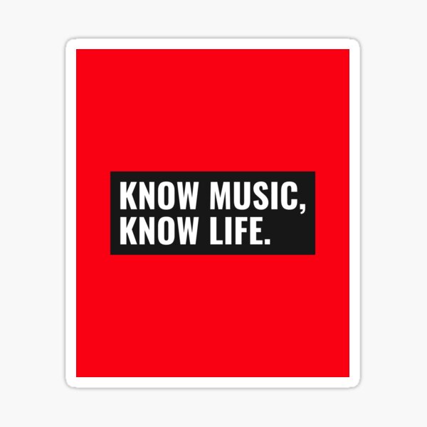 TheCoffeeCupLife: Know Music, Know Life. Sticker