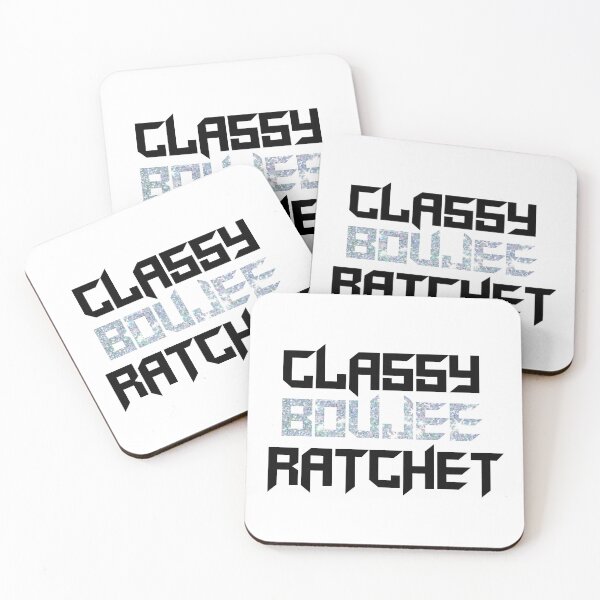 Item preview, classy boujee ratchet designed and sold by remfriedd.