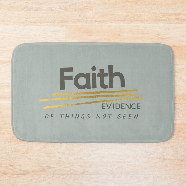 Item preview, Faith, Evidence of Things Not Seen, Heb. 11:1 designed and sold by bk2218.