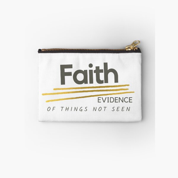 Item preview, Faith, Evidence of Things Not Seen, Heb. 11:1 designed and sold by bk2218.