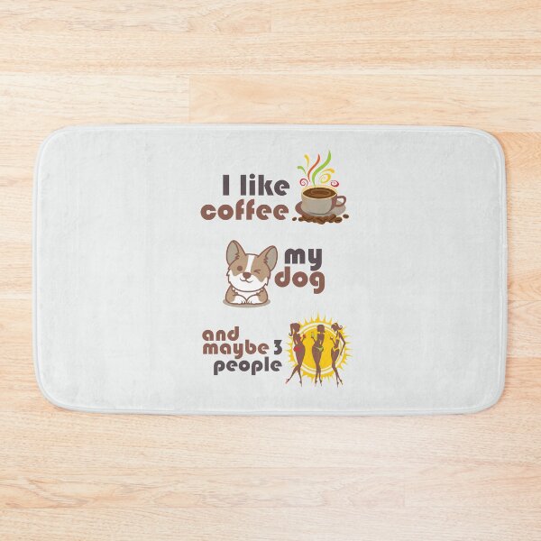 Item preview, I like coffee, my dog and maybe 3 people on light background designed and sold by coffeeapparel.