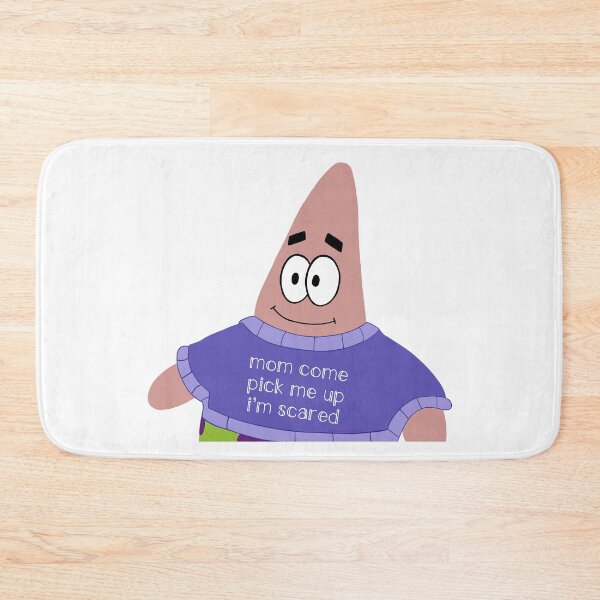 Item preview, “Mom Come Pick Me Up I’m Scared” - Patrick Star designed and sold by alainakozyart.