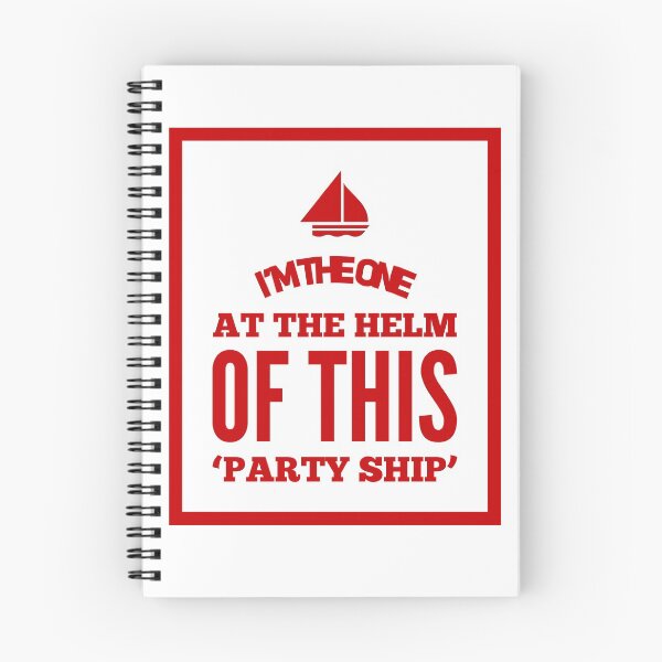 Item preview, I'm The One At The Helm Of This 'Party Ship' designed and sold by OfferHeat.