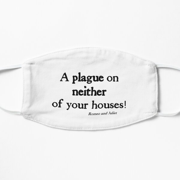 A Plague On Neither Of Your Houses - Black on White William Shakespeare Flat Mask