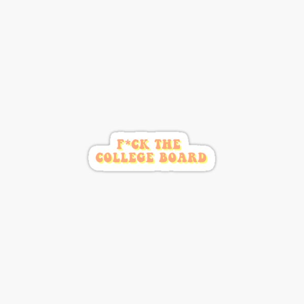 Artikel-Vorschau von Fick das College Board, designt und verkauft von Lava-lamp.