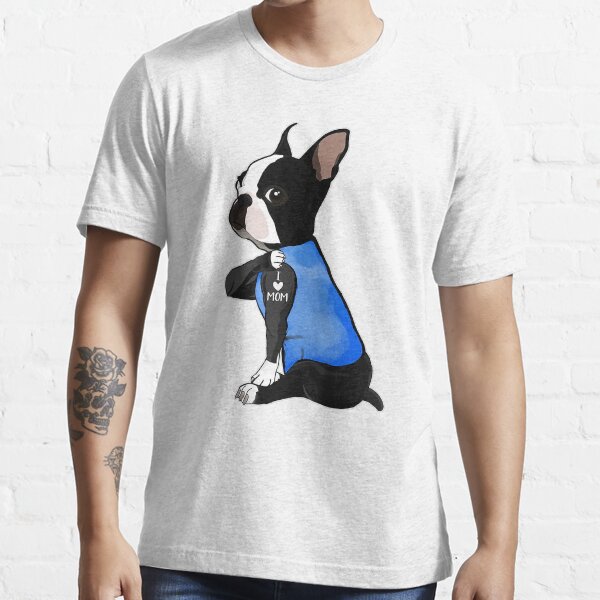 boston terrier i love mom tattoo shirt