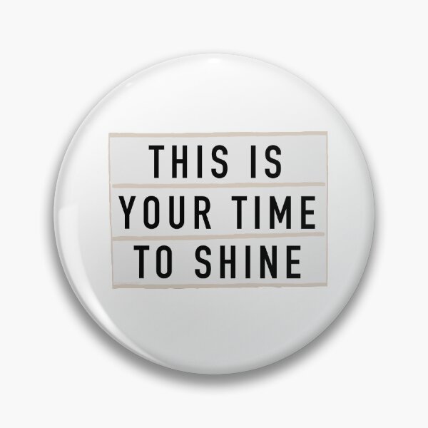 Item preview, “This Is Your Time To Shine” - Light Board Box Quote designed and sold by alainakozyart.
