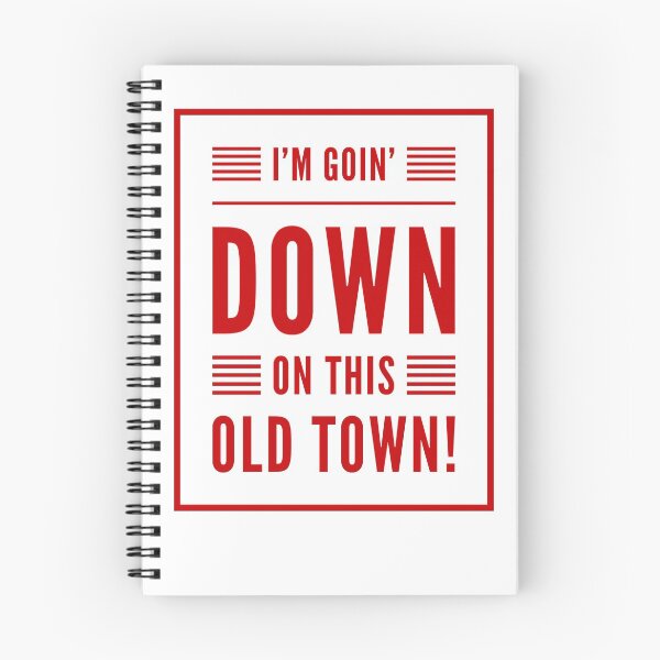 Item preview, I'm Goin' Down On This Old Town! designed and sold by OfferHeat.