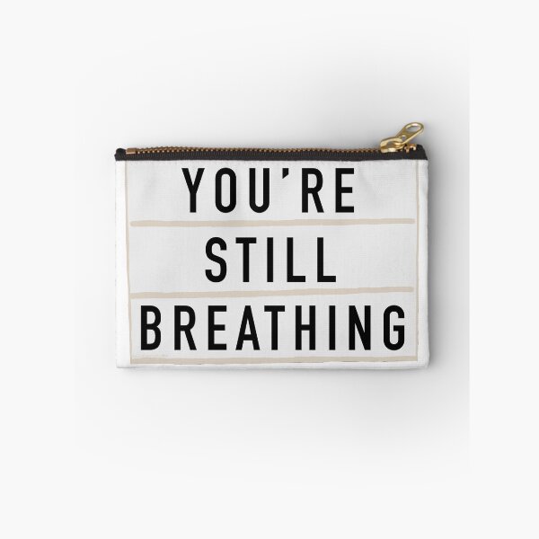 Item preview, “You’re Still Breathing” - Light Board Box Quote designed and sold by alainakozyart.