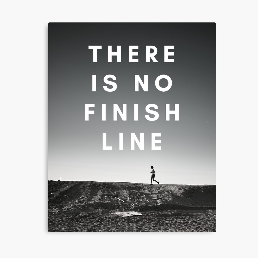 Sequía apilar Barry THERE IS NO FINISH LINE." Poster for Sale by JonFiorilli | Redbubble