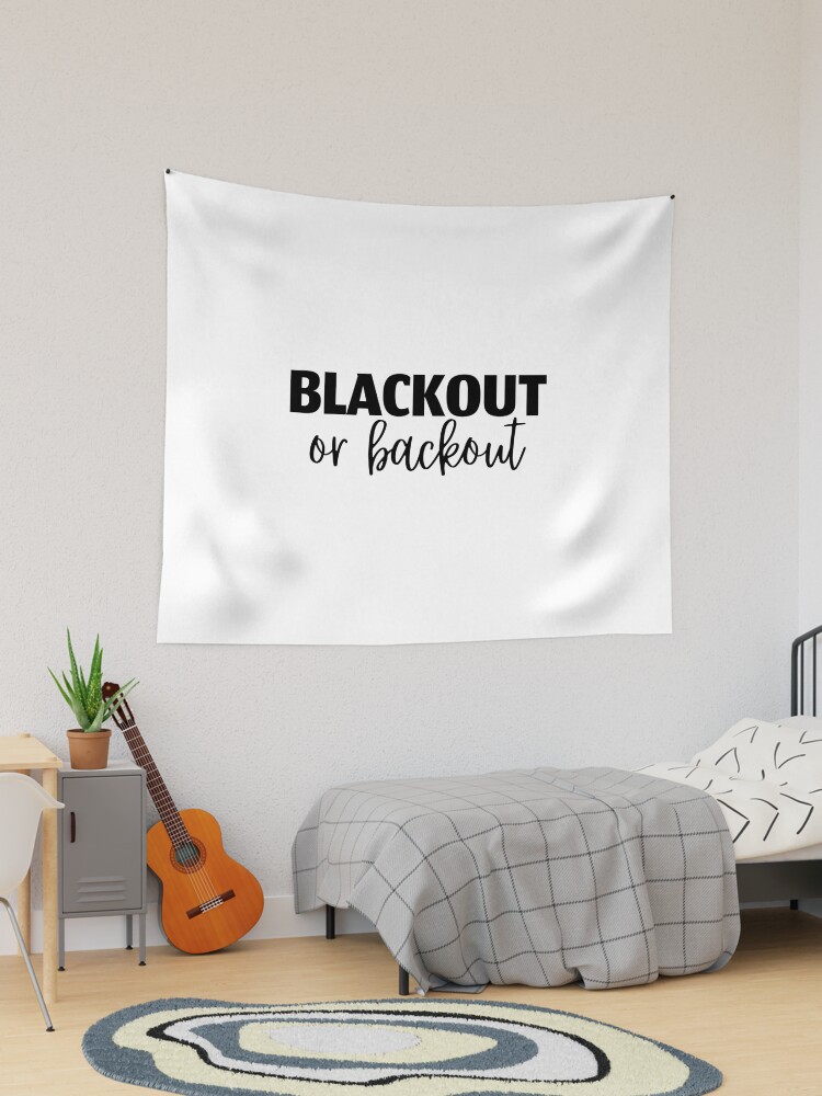 Blackout tapestry best sale