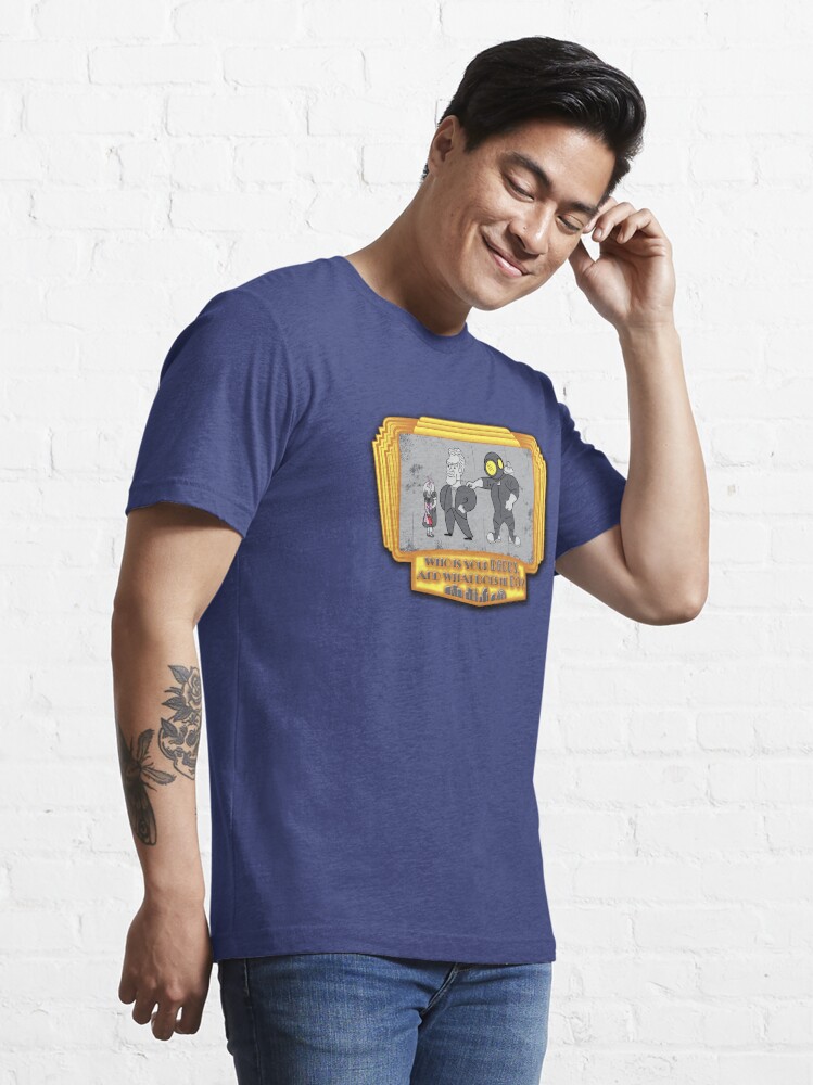 Alternate view of Who's Your Big Daddy? Essential T-Shirt