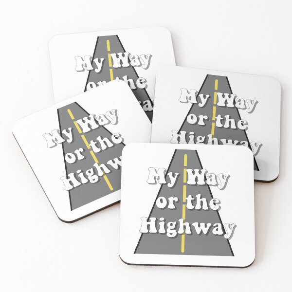 Item preview, My way or the highway designed and sold by Emilyhardyy.