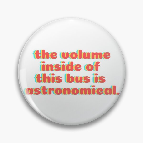 Item preview, The volume inside of this bus is astronomical- Tik Tok designed and sold by erinaceous.