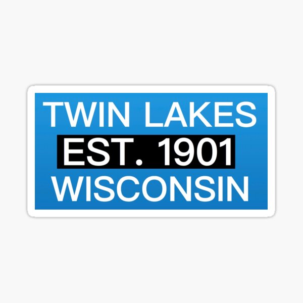 "Twin Lakes, Wisconsin " Sticker by scretors Redbubble