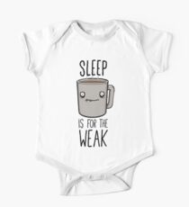 Sleep Is For The Weak Short Sleeve Baby One-Piece