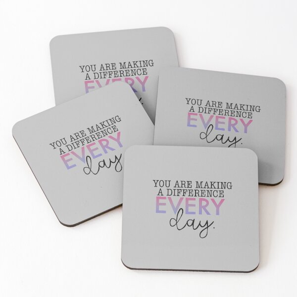 Item preview, You are making a difference everyday quote designed and sold by mackenziebriann.