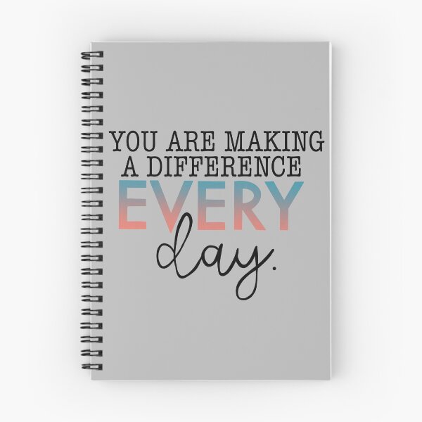 Item preview, You are making a difference everyday quote designed and sold by mackenziebriann.