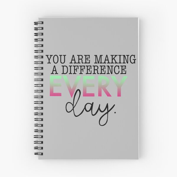 Item preview, You are making a difference everyday quote designed and sold by mackenziebriann.