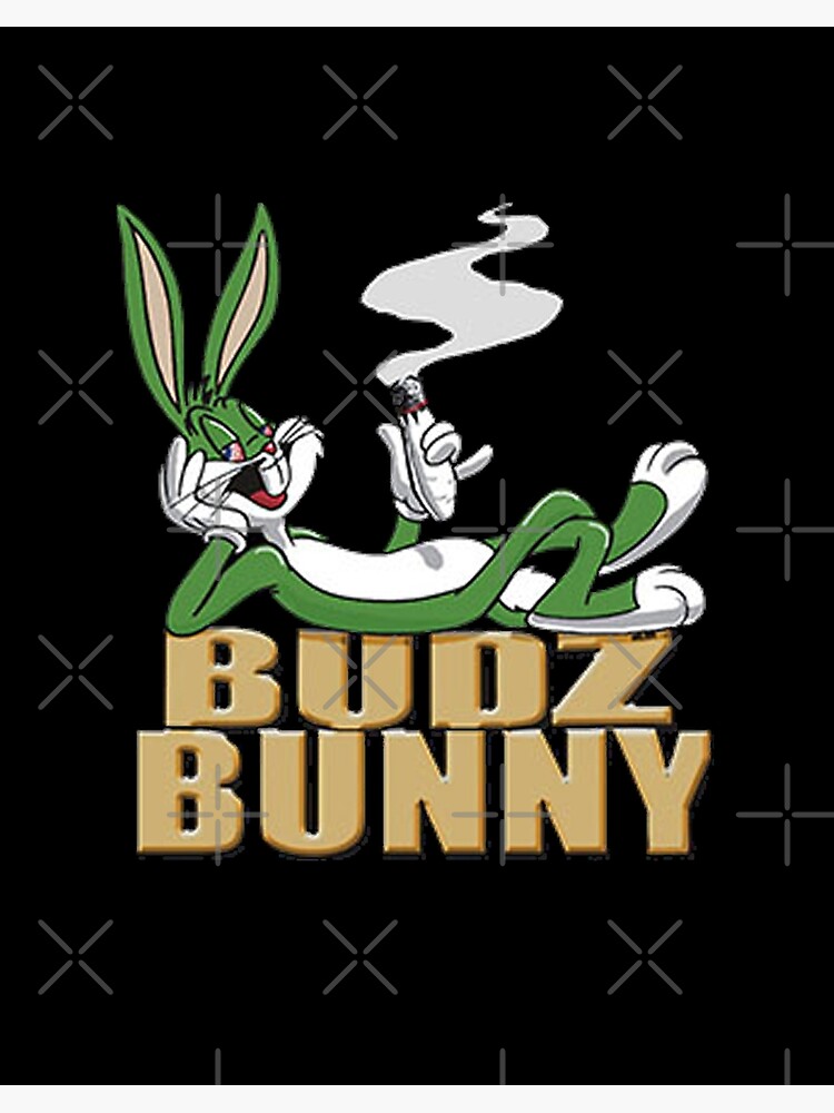 Download Budz Bunny Weed Smoking 420 Stoner Art Board Print By Desire Inspire Redbubble