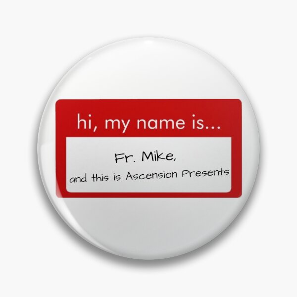 Item preview, Fr. Mike Schmitz name tag designed and sold by Sara-B.