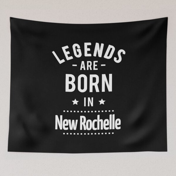 Item preview, Legends Are Born In New Rochelle designed and sold by ProjectX23.