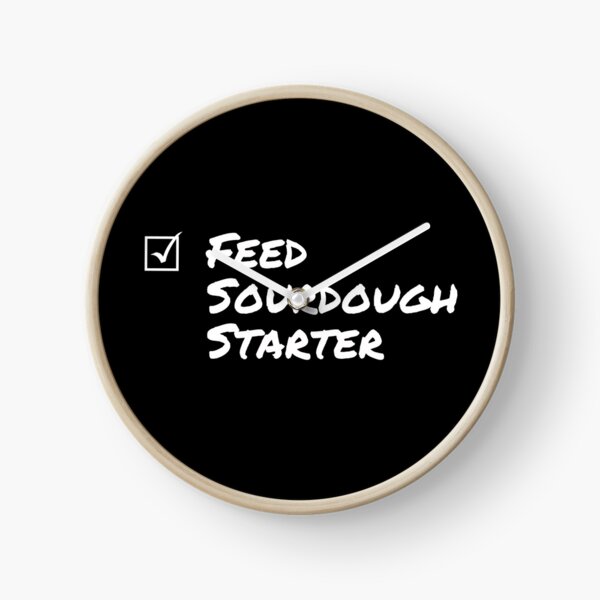 Item preview, Feed sourdough starter checklist white text on black designed and sold by aDlij.