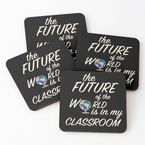 Item preview,  The FUTURE of the WORLD is in my CLASSROOM designed and sold by Birdtheman12345.