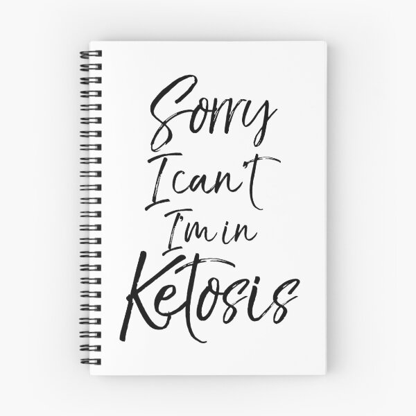 Item preview, Sorry I Can't I'm in Ketosis Funny Keto Quote designed and sold by TNDesignStudio.