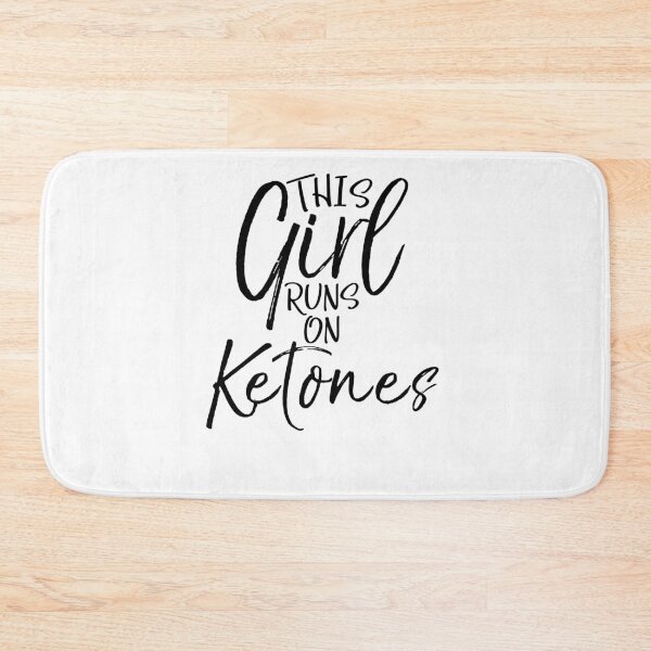 Item preview, This Girl Runs on Ketones Funny Keto Quote designed and sold by TNDesignStudio.