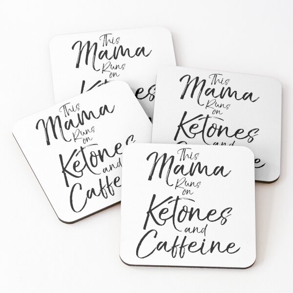 Item preview, This Mama Runs on Ketones and Caffeine Funny Keto Quote designed and sold by TNDesignStudio.