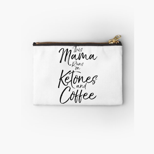 Item preview, This Mama Runs on Ketones and Coffee Funny Keto Quote designed and sold by TNDesignStudio.