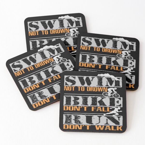 Item preview, Triathlon-Swim Not To Drown, Bike Don't Fall, Run Don't Walk designed and sold by SmartStyle.