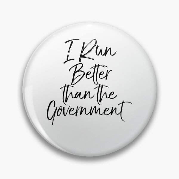 Item preview, I Run Better than the Government Funny Running Quote designed and sold by TNDesignStudio.