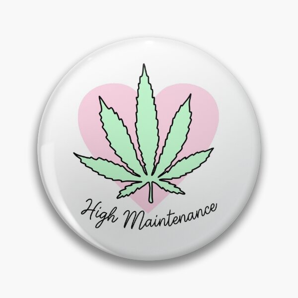 Item preview, High Maintenance designed and sold by HighCiti.
