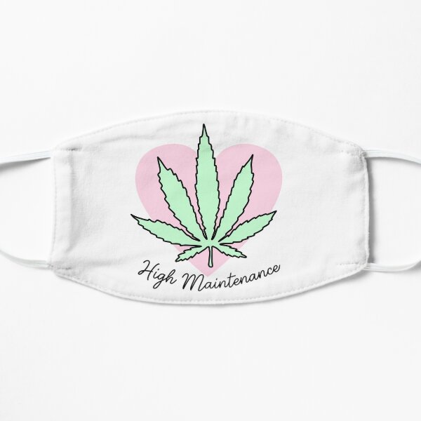 High Maintenance Flat Mask